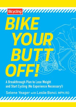 Bike Your Butt Off!