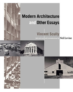 Modern Architecture and Other Essays