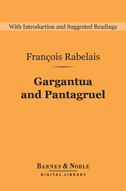 Gargantua and Pantagruel (Barnes & Noble Digital Library)