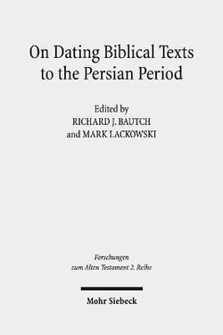 On Dating Biblical Texts to the Persian Period