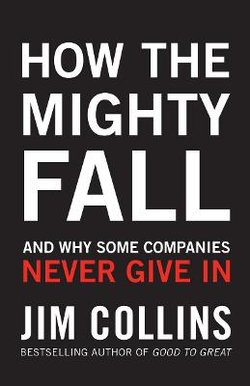 How the Mighty Fall