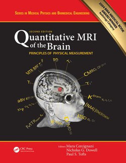 Quantitative MRI of the Brain