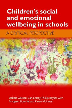 Children's Social and Emotional Wellbeing in Schools