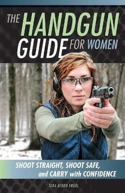 The Handgun Guide for Women