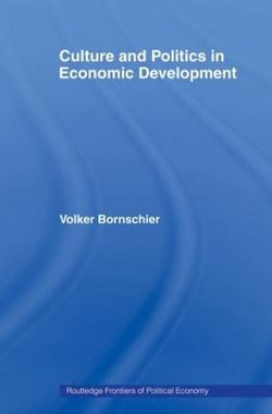 Culture and Politics in Economic Development