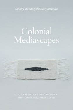 Colonial Mediascapes