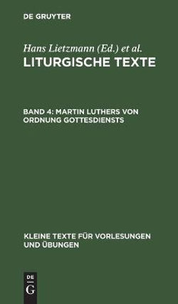 Martin Luthers Von Ordnung Gottesdiensts