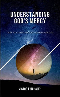 UNDERSTANDING GOD'S MERCY