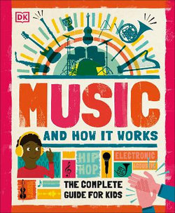 Music and How it Works