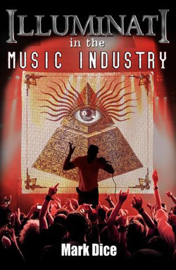 Illuminati in the Music Industry