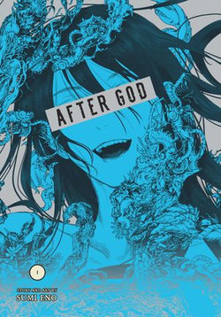 After God, Vol. 1