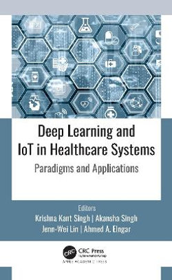 Deep Learning and Iot in Healthcare Systems