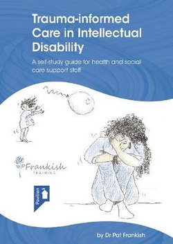 Trauma-Informed Care in Intellectual Disability