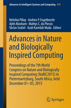 Advances in Nature and Biologically Inspired Computing