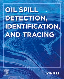 Oil Spill Detection, Identification, and Tracing