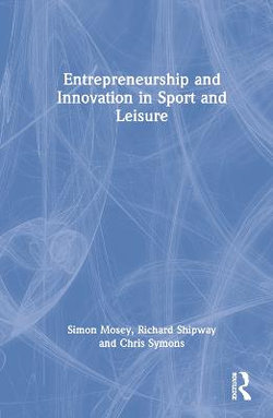 Entrepreneurship and Innovation in Sport and Leisure