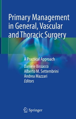 Primary Management in General, Vascular and Thoracic Surgery