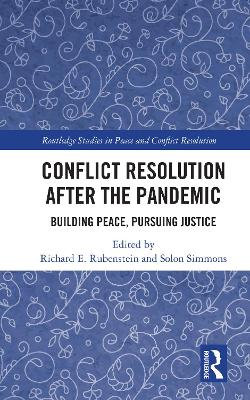 Conflict Resolution after the Pandemic