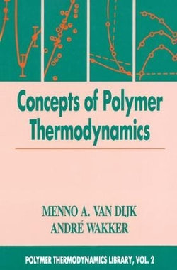 Concepts in Polymer Thermodynamics, Volume II