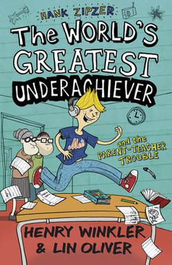 Hank Zipzer 7: The World's Greatest Underachiever and the Parent-Teacher Trouble