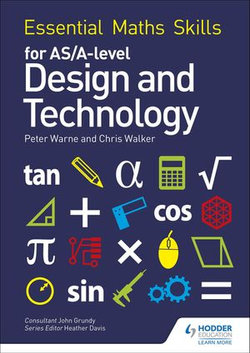 Essential Maths Skills for AS/A Level Design and Technology