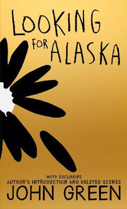 Looking for Alaska (10th Anniversary Edition)