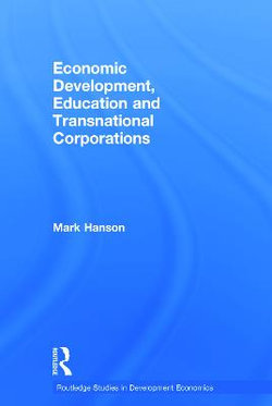 Economic Development, Education and Transnational Corporations