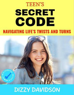 Teen’s Secret Code: Navigating Life’s Twists and Turns