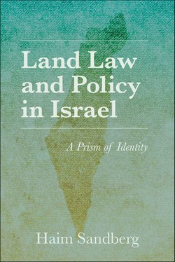 Land Law and Policy in Israel