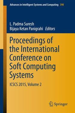 Proceedings of the International Conference on Soft Computing Systems