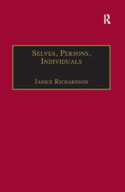 Selves, Persons, Individuals