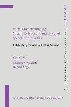 Social Lives in Language - Sociolinguistics and multilingual speech communities