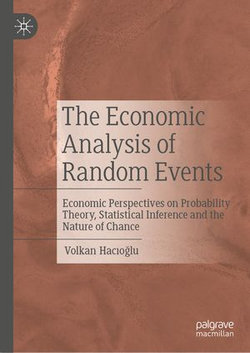 The Economic Analysis of Random Events