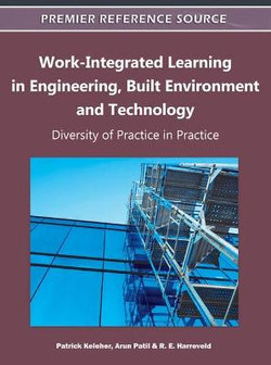 Work-Integrated Learning in Engineering, Built Environment and Technology