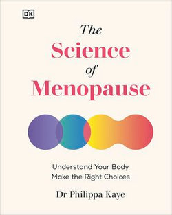 The Science of Menopause