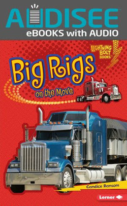 Big Rigs on the Move