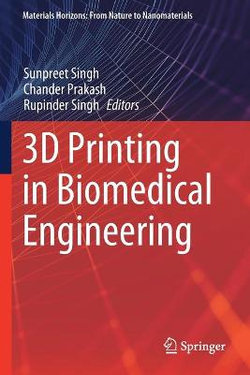 3D Printing in Biomedical Engineering