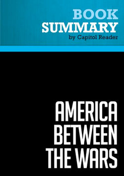 Summary: America Between the Wars