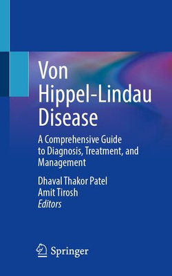 Von Hippel-Lindau Disease