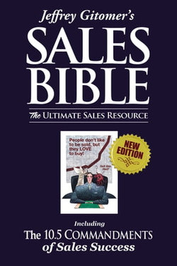 Jeffrey Gitomer's The Sales Bible