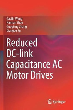 Reduced DC-link Capacitance AC Motor Drives