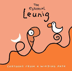 Essential Leunig: Cartoons from a Winding Path,The