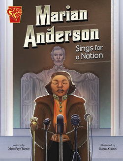 Marian Anderson Sings for a Nation