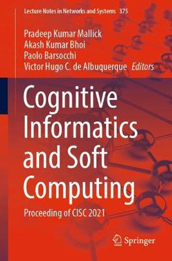 Cognitive Informatics and Soft Computing