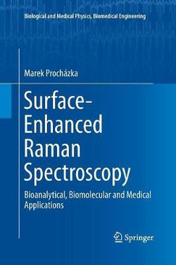 Surface-Enhanced Raman Spectroscopy