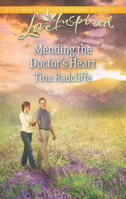 Mending The Doctor's Heart