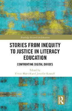 Stories from Inequity to Justice in Literacy Education