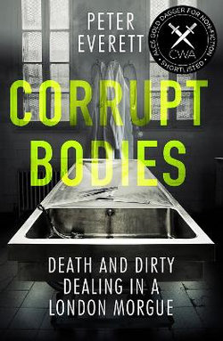 Corrupt Bodies