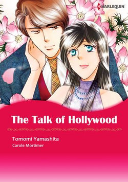 The Talk of Hollywood (Harlequin Comics)