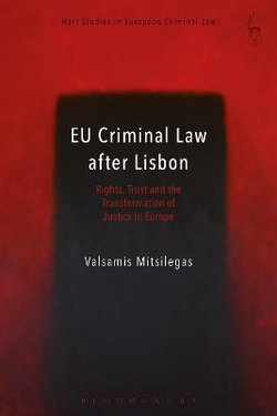 EU Criminal Law after Lisbon